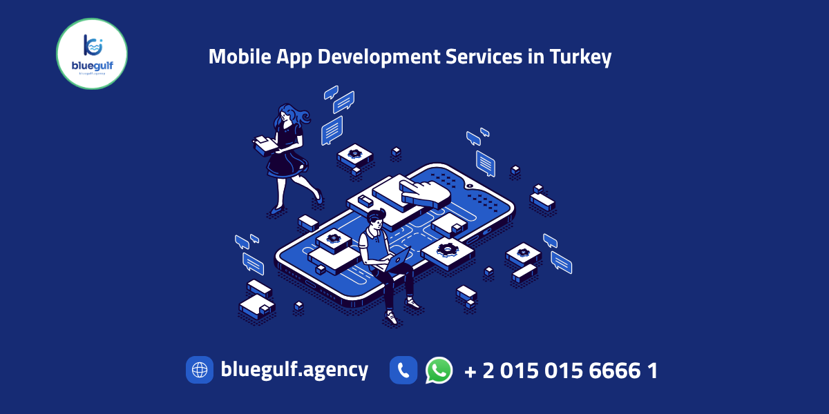 Mobile App Development Services in Turkey